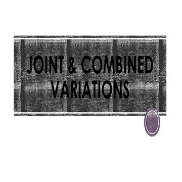 POWERPOINT IN JOINT & COMBINED VARIATIONS pptx