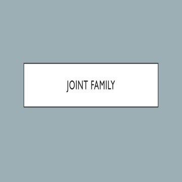 JOINT_FAMILY. characteristics, advantages, disadvantades