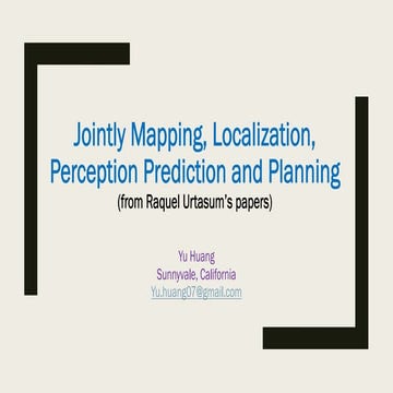 Jointly mapping, localization, perception, prediction and planning