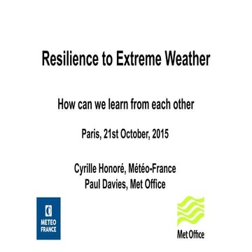 Joint presentation by Paul Davies (Met Office) and Cyrille Honoré (Meteo France)