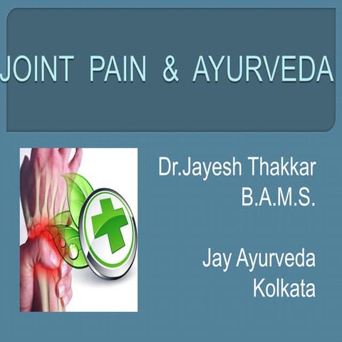 Joint Pain & Ayurveda | PPTX
