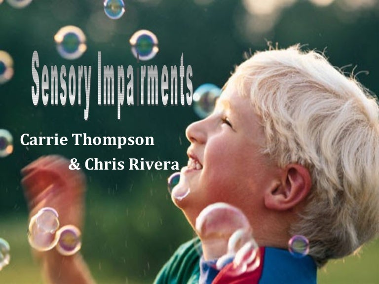 Sensory Impairments
