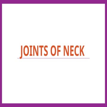 Important Joints of neck region and neck.pptx