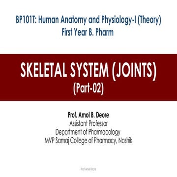 Skeletal System (Joints) First Year B Pharm Semester I