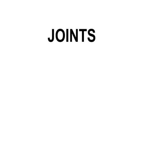 JOINTS   .ppt