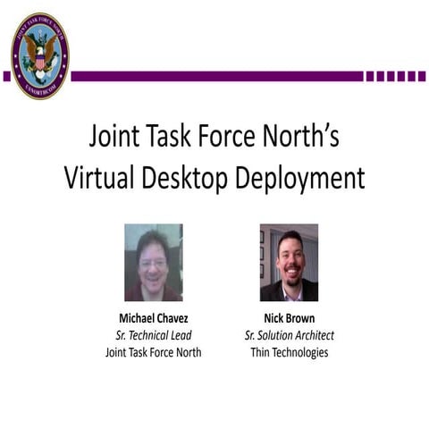 VDI Mission Accomplished: U.S. Federal Agency Improves Client Computing Secur...