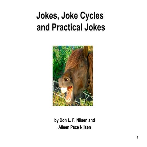 Jokes, Joke Cycles and Practical Jokes
