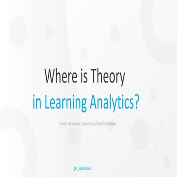 Where is Theory in Learning Analytics