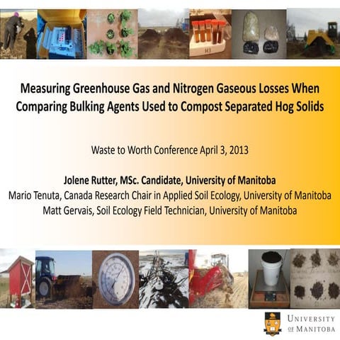 Measuring Greenhouse Gas and Nitrogen Gaseous Losses When Comparing Bulking A...