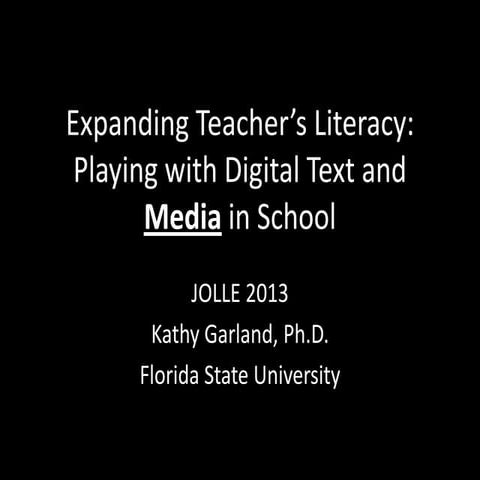 Expanding Teacher's Literacy: Playing with Digital Text and Media in School -...