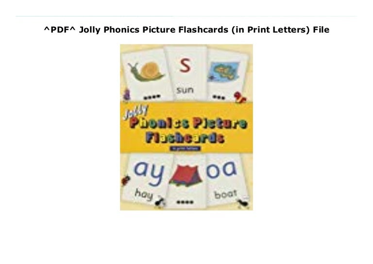 ^PDF^ Jolly Phonics Picture Flashcards (in Print Letters) File