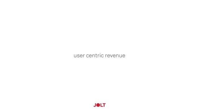 User Centric Revenue