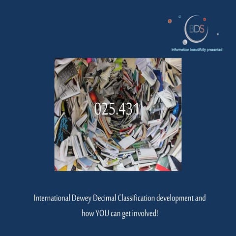 International Dewey Decimal Classification development and how you can get in...