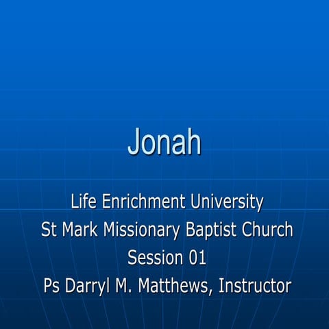 Jonah   Session 01   Overview & Chapter 1