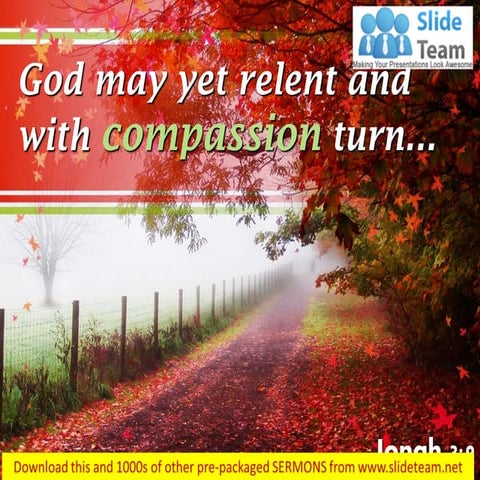 Jonah 3 9 relent and with compassion turn power point church sermon