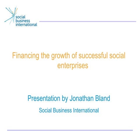 Financing the growth of successful social enterprises