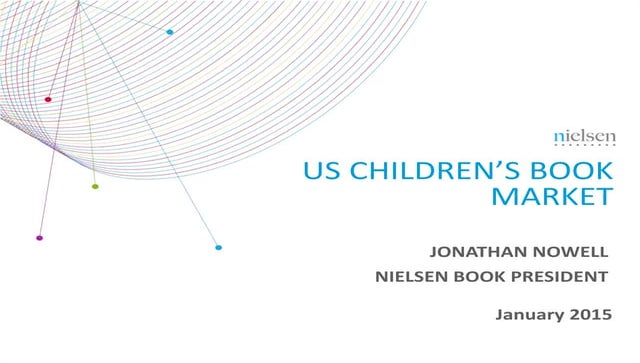 Jonathan Nowell A Look at the US Children's Book Market