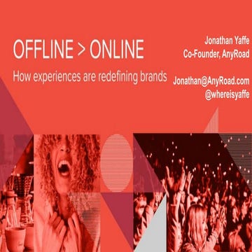 Offline > Online: How Experiences are Redefining Brands | Seattle Interactive...