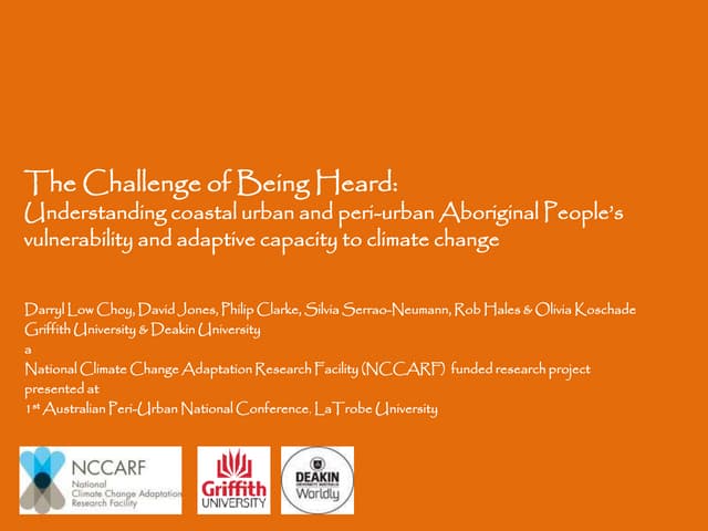 Jones_D_The challenge of being heard: Understanding coastal urban and peri-urban Aboriginal People’s vulnerability and adaptive capacity to climate change