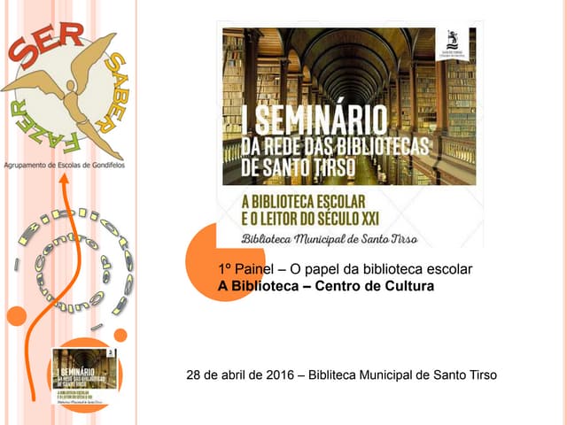 A Biblioteca, Centro de Cultura