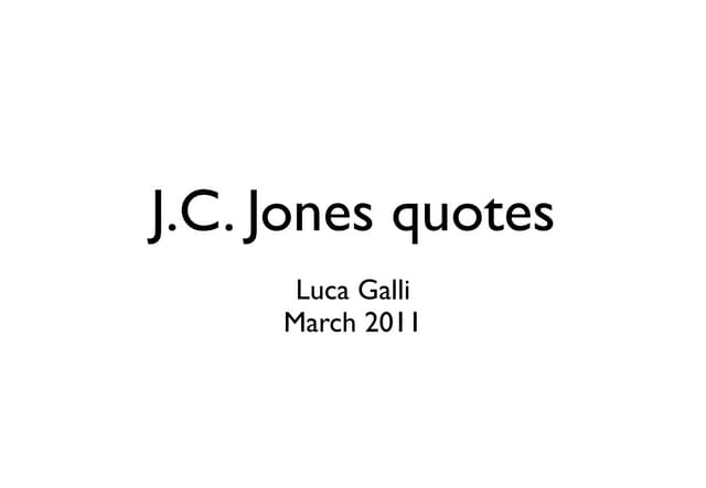J.C. Jones quotes