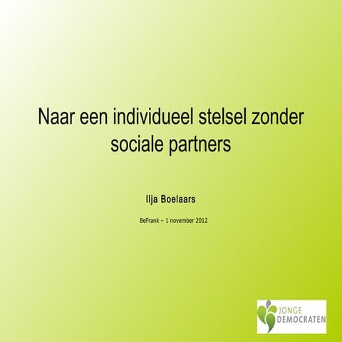 Jonge Democraten - Individueel pensioen zonder sociale partners.