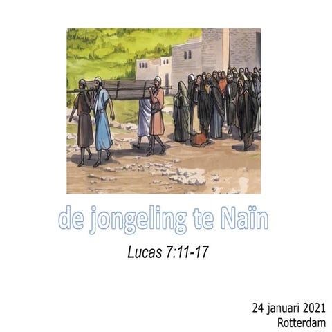 de jongeling te Nain
