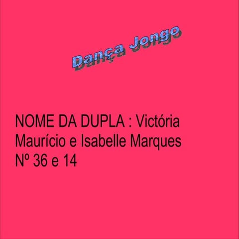 Jongo victoria e isabelle