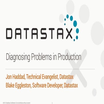Cassandra Summit 2014: Diagnosing Problems in Production