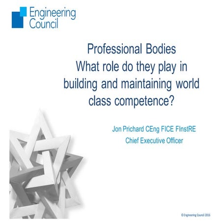 Professional Bodies: What role do they play in building and maintaining world...