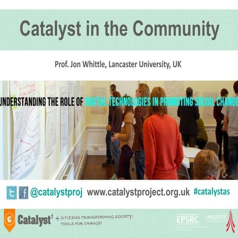 Catalyst cCommunity Relay - Jon Whittle presentation