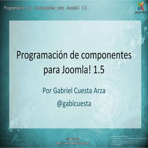 Programación de Componentes para Joomla (Gabriel Cuesta)