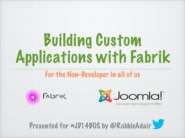 Building Custom Applications with Fabrik