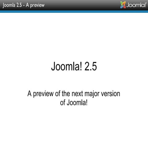 Joomla 2 5 - A Preview