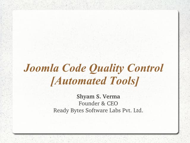 Joomla Code Quality Control and Automation Testing