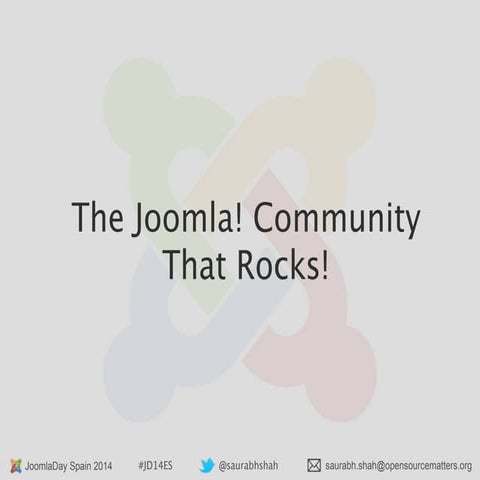 JoomlaDay Madrid,Spain 2014 - Joomla! community - that rocks!