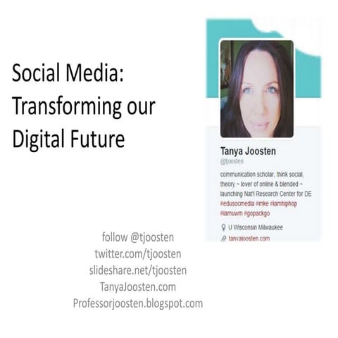 Social Media: Transforming our Digital Future