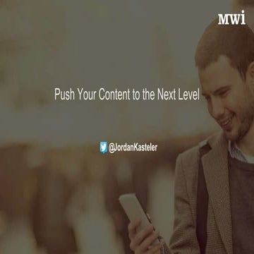 Push Your Content to the Next Level