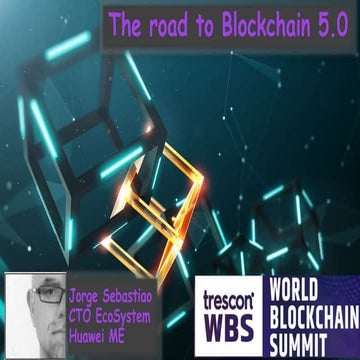 The road to blockchain 5.0