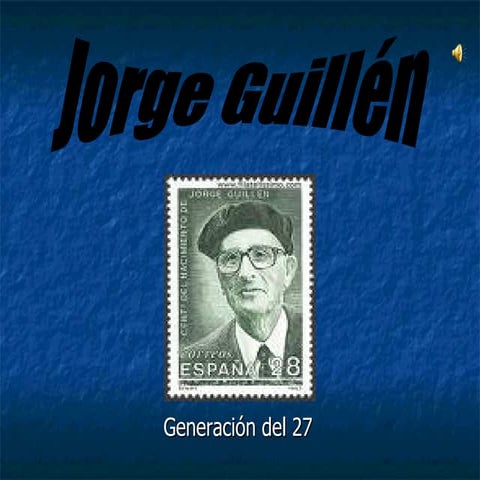 Jorge Guillén.