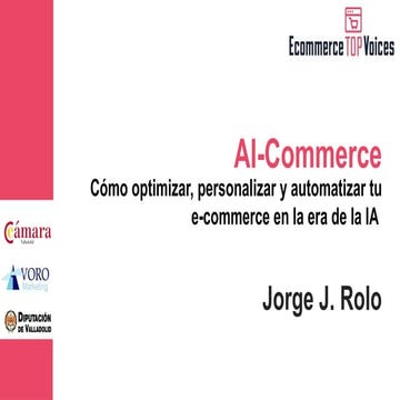 Jorge J. Rolo - AIcommerce - EcommerceTOPvoices (2025).pptx