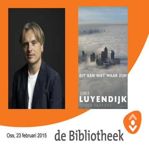 Joris Luyendijk, maandag 23februari2015 in Oss | PPT