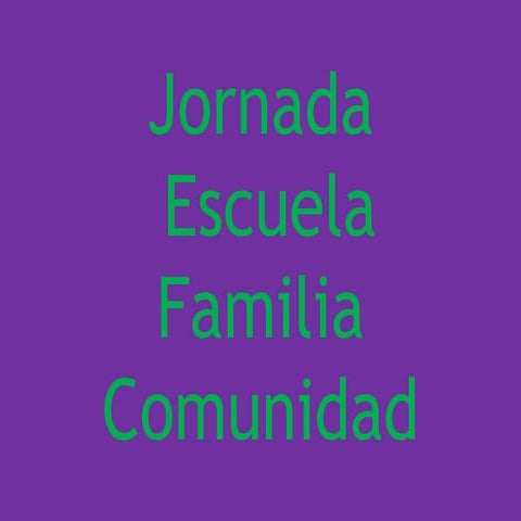 Jornadas Escuela Familias Comunidad