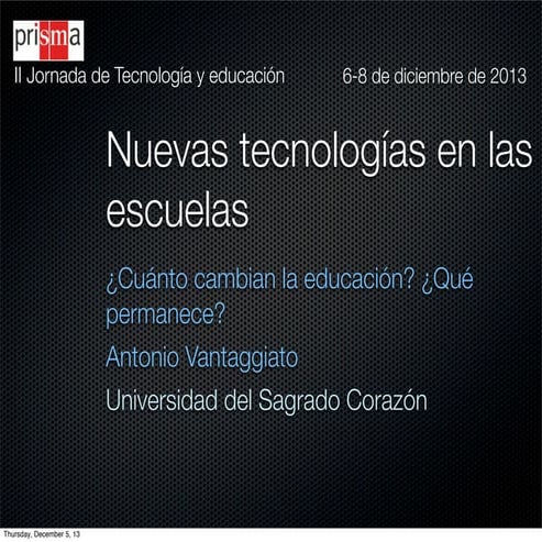 Nuevas tecnologías en las escuels