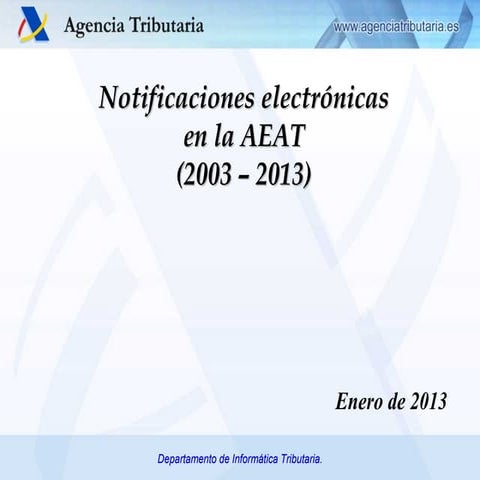 Cómo gestionar las Notificaciones Electrónicas Obligatorias (NEOS). Emisión y gestión de las NEOS de diferentes Administraciones Públicas - AEAT (final)