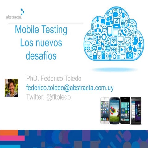 Jornada de Calidad 2015 (Universidad ORT, Buenos Aires, Argentina) - Mobile t...