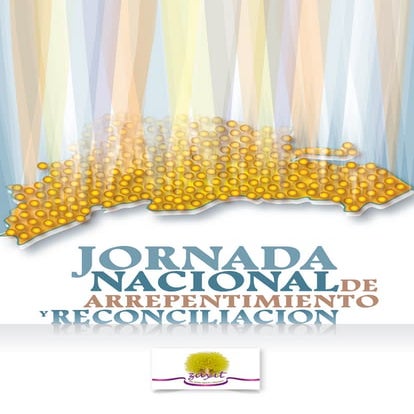 Guía de oración para la Jornada Nacional de Arrepentimiento y Reconciliación