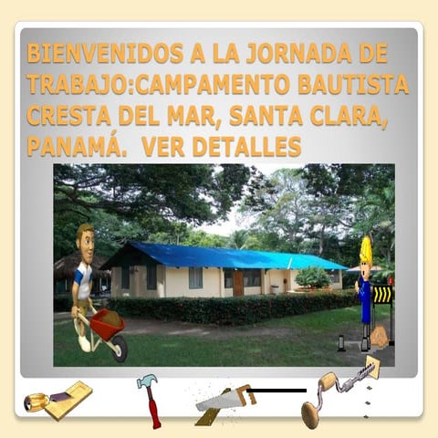Jornada de trabajo campamento Bautista Panamá -2