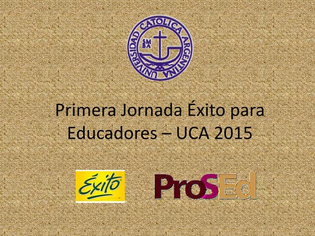 Jornada para Educadores "Éxito" en la Universidad Católica Argentina