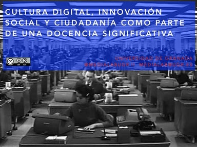 Cultura digital, innovación social y ciudadanía como parte de una docencia si...
